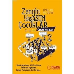 Zengin Yaşasın Çocuklar - Palme Yayınevi