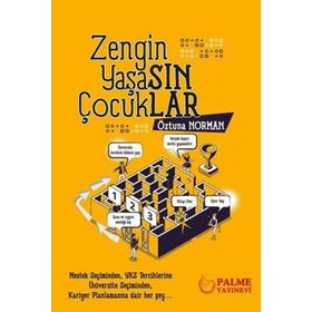 Zengin Yaşasın Çocuklar - Palme Yayınevi