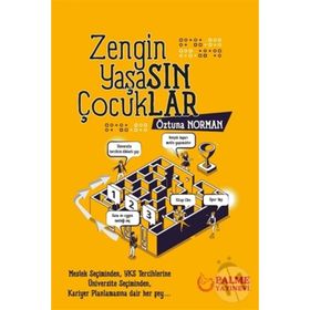 Zengin Yaşasın Çocuklar - Palme Yayınevi