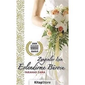 ZENGINLER İÇİN EVLENDIRME BÜROSU - FARAHAD ZAMA