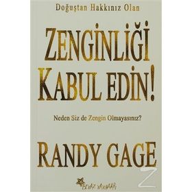 ZENGINLIĞI KABUL EDIN - RANDY GAGE