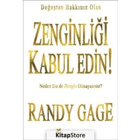 ZENGINLIĞI KABUL EDIN - RANDY GAGE