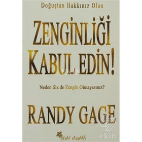 ZENGINLIĞI KABUL EDIN - RANDY GAGE