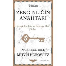 Zenginliğin Anahtarı - Napoleon Hill