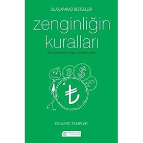 Zenginliğin Kuralları Refah İçerisinde Bir Yaşam Sürmenin Yolları