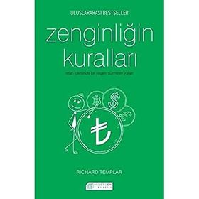 Zenginliğin Kuralları Refah İçerisinde Bir Yaşam Sürmenin Yolları