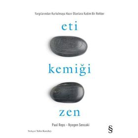 Zen’in Eti Zen’in Kemiği - Paul Reps