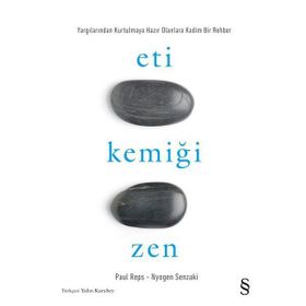 Zen’in Eti Zen’in Kemiği - Paul Reps