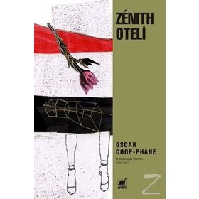 Zenith Oteli - Oscar Coop - Phane