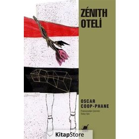 Zenith Oteli - Oscar Coop - Phane
