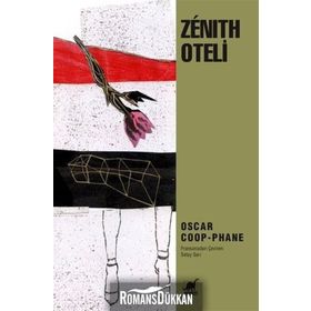 Zenith Oteli - Oscar Coop - Phane