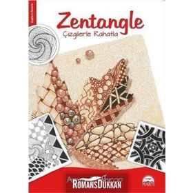 Zentangle - Çizgilerle Rahatla - Anya Lothrop