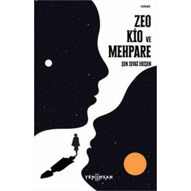 Zeo Kio ve Mehpare - Şen Sevgi Erişen