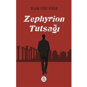 Zephyrion Tutsağı - Selam Yiğit Özkan - Elpis Yayınları