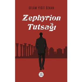 Zephyrion Tutsağı - Selam Yiğit Özkan - Elpis Yayınları