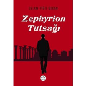 Zephyrion Tutsağı - Selam Yiğit Özkan - Elpis Yayınları
