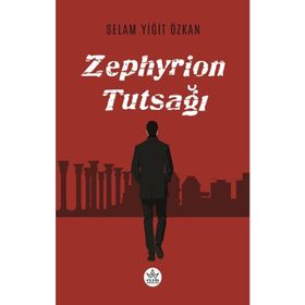 Zephyrion Tutsağı - Selam Yiğit Özkan - Elpis Yayınları
