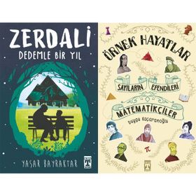 Zerdali Dedemle Bir Yıl ve Sayıların Efendileri Matematikçiler - Örnek Hayatlar - Yaşar Bayraktar