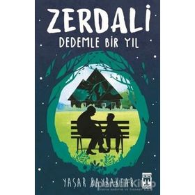 Zerdali Dedemle Bir Yıl - Yaşar Bayraktar