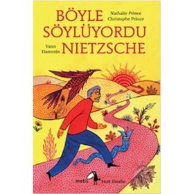 ZERDÜŞT BÖYLE DIYORDU - FRIEDRICH WILHELM NIETZSCHE
