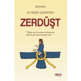 Zerdüşt - M. Reşit Çelikten