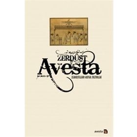 ZERDÜŞTİLERİN KUTSAL METINLERI - JAMES DARMESTETER