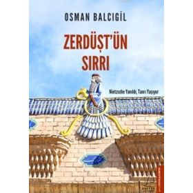 Zerdüştün Sırrı Destek Yayınları