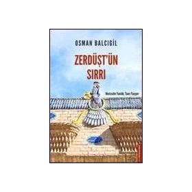 Zerdüştün Sırrı Destek Yayınları