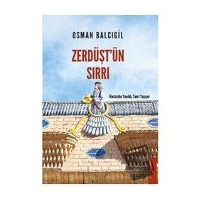 Zerdüştün Sırrı Destek Yayınları