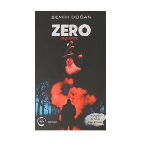 Zero - Başlangıç - Semih Doğan