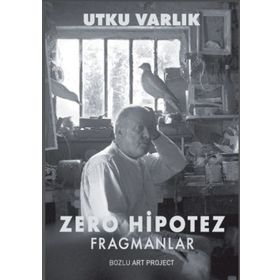 Zero Hipotez: Fragmanlar - Utku Varlık