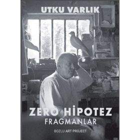 Zero Hipotez: Fragmanlar - Utku Varlık