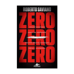 Zero Zero Zero - Roberto Saviano