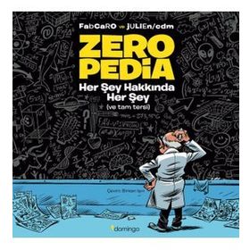 Zeropedia - Her Şey Hakkında Her Şey ve Tam Tersi - Fabcaro