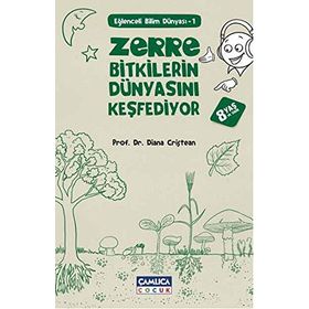 Zerre Bitkilerin Dünyasını Keşfediyor - Diana Cristean