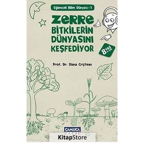 Zerre Bitkilerin Dünyasını Keşfediyor - Diana Cristean