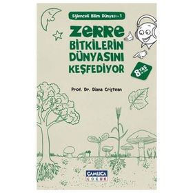 Zerre Bitkilerin Dünyasını Keşfediyor - Diana Cristean