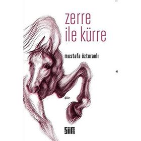 Zerre İle Kürre Mustafa Özturanlı