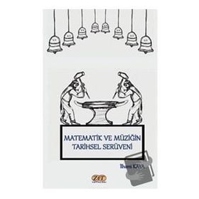Zet Yayınları Matematik ve Müziğin Tarihsel Serüveni