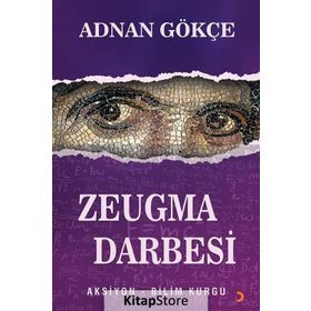 Zeugma Darbesi - Adnan Gökçe
