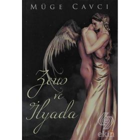 ZEUS VE İLYADA - MÜGE CAVCI