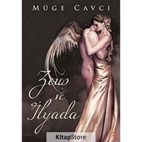 ZEUS VE İLYADA - MÜGE CAVCI