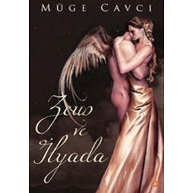 ZEUS VE İLYADA - MÜGE CAVCI