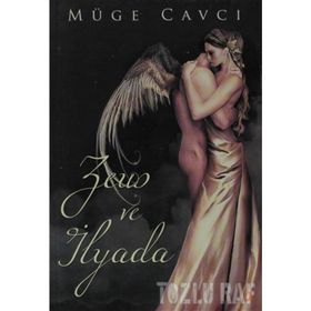 ZEUS VE İLYADA - MÜGE CAVCI
