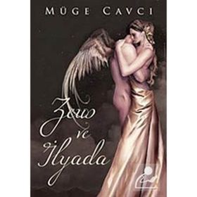 ZEUS VE İLYADA - MÜGE CAVCI