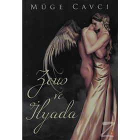 ZEUS VE İLYADA - MÜGE CAVCI