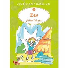 Zev / Gündüz Gece Masalları 8 - Selim Tokgöz