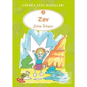 Zev / Gündüz Gece Masalları 8 - Selim Tokgöz