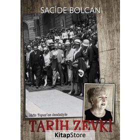 Zevkin Felsefesi ve Toplumsal Tarih - Davut Akgül