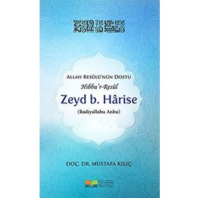 Zeyd b. Harise - Mustafa Kılınç